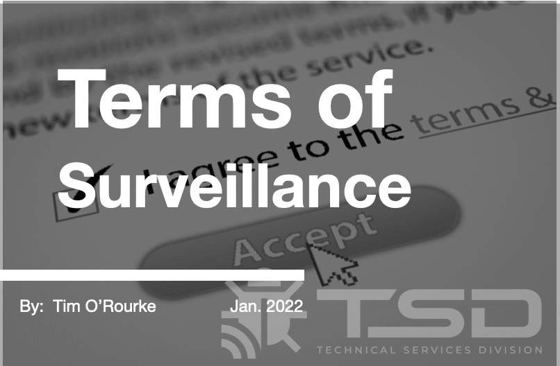 Terms of Surveillance (TOS)